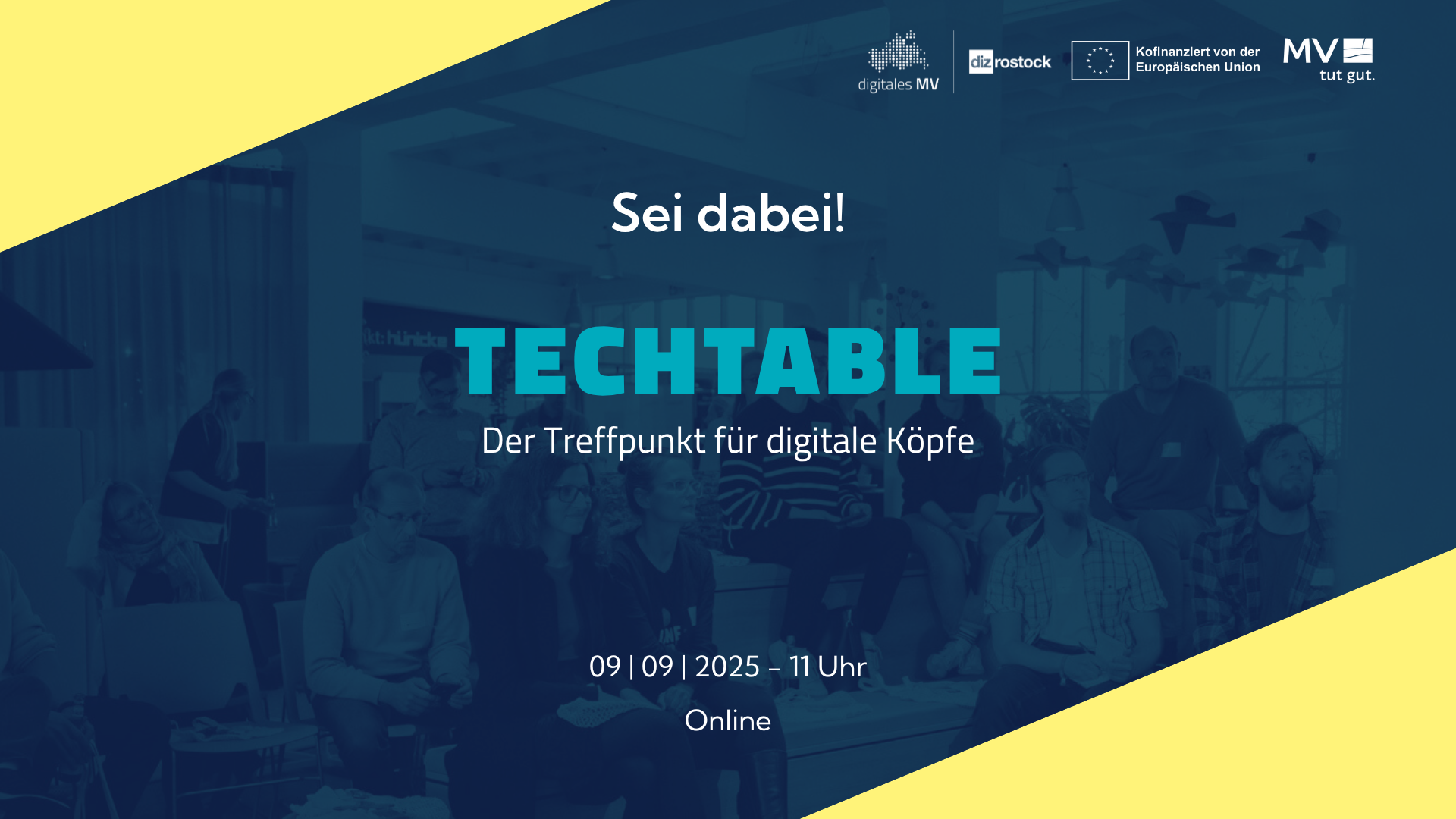 TechTable - der Treffpunkt für digitale Köpfe am 9. September 2025 um 11 Uhr im DIZ Rostock, online