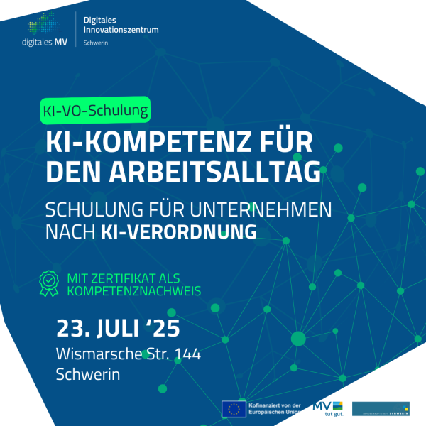 KI-VO-Schulung im Digitalen Innovationszentrum Schwerin. Der Hintergrund ist in Blau- und Grüntönen mit einem Netzwerk aus verbundenen Punkten gestaltet. In der Mitte steht der Veranstaltungstitel, darunter Informationen zur Zielgruppe (Unternehmen) und ein Hinweis auf ein Teilnahmezertifikat.