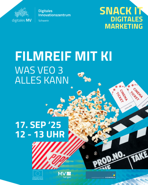 SNACK IT: Veo 3 - Filmreif mit KI Titel: „Filmreif mit KI – Was Veo 3 alles kann“. Bild zeigt eine umgekippte Popcorntüte, zwei Kinotickets und eine Filmklappe. Oben rechts steht: „SNACK IT – Digitales Marketing“.