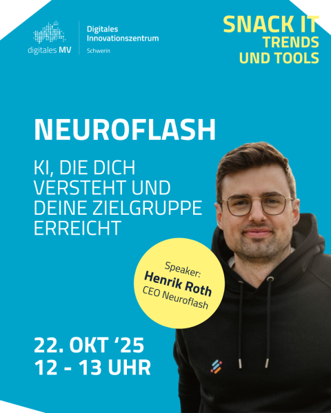 SNACK IT: Neuroflash Titel: „Neuroflash – KI, die dich versteht und deine Zielgruppe erreicht“. Termin: 22. Okt 2025, 12–13 Uhr. Rechts im Bild: Henrik Roth, CEO Neuroflash, mit schwarzem Hoodie, dargestellt als Speaker. Sein Name steht hervorgehoben im gelben Kreis. Logos unten.