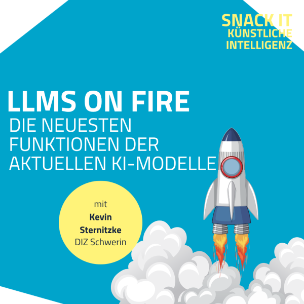 Anzeigebild SNACK IT LLMs on Fire